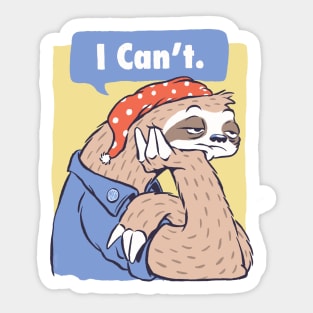 I Can't Funny Lazy Sloth Parody Sticker